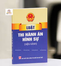 Nội dung mới của Luật Thi hành án hình sự năm 2025